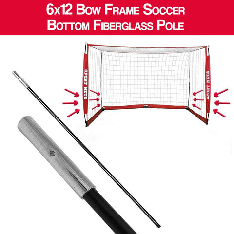 6x12 Bow Frame Soccer Net Replacement BOTTOM Fiber Glass Pole